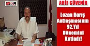 ADD Uşak Şube Başkanı Arif Güvenir Lozan Barış Antlaşmasının 92.Yıl Döneminde Birlik Beraberlik Vurgusu Yaptı!