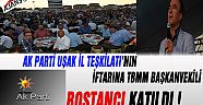 AK Parti Uşak İl Teşkilatı Vefa İftarı Adlı İftar Programı Düzenledi!